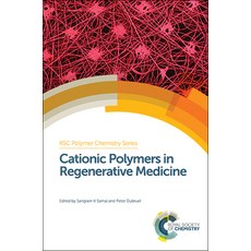 (英文圖書) Cationic Polymers in Regenerative Medicine 精裝版, Royal Society of Chemistry, 英文