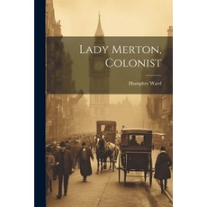 (英文圖書) Lady Merton Colonist 平裝版, Legare Street Press, 英文