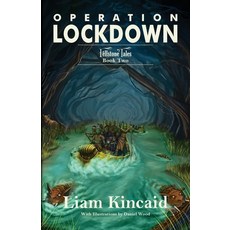 (英文圖書) Operation Lockdown: Fellstone Tales Book Two 平裝版, Lbme Publishing LLC, 英文