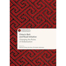 (英文圖書) China's Belt and Road Initiative: Changing the Rules of Globalization 平裝版, Palgrave MacMillan, 英文