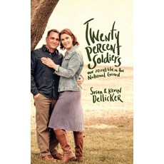 Twenty-Percent Soldiers: Our Secret Life in the National Guard 精裝版, Koehler Books, 英文