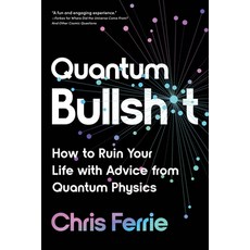 (英文圖書) Quantum Bullsh*t: How to Ruin Your Life with Advice from Quantum Physics 平裝版, Sourcebooks, 英文