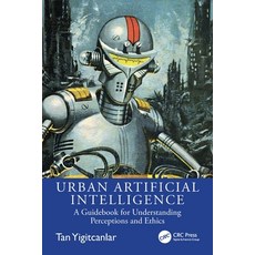 (英文圖書) Urban Artificial Intelligence: A Guidebook for Understanding Perceptions and Et... 平裝版, CRC Press, 英文