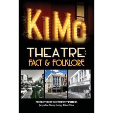 (英文圖書) The Kimo Theatre: Fact & Folklore 平裝版, Southwest Writers, 英文