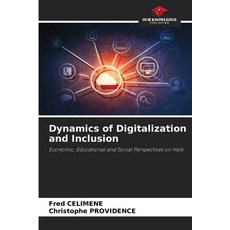 (英文圖書) Dynamics of Digitalization and Inclusion 平裝版, Our Knowledge Publishing, 英文
