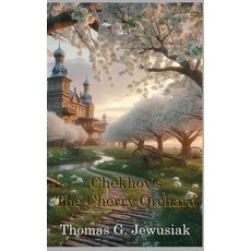 (英文圖書) The Cherry Orchard translated by Thomas G. Jewusiak 精裝版, Landcaster Press, 英文