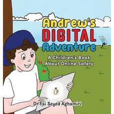 (英文圖書)Andrew's Digital Adventure: A Children's Book About Online Safety 精裝版, House of Hope Counselling a..., 英文