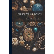 (英文圖書) Birks Year Book 平裝版, Legare Street Press, 英文