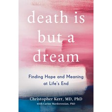 (英文圖書) Death Is But a Dream: Finding Hope and Meaning at Life's End 精裝版, Avery Publishing Group, 英文