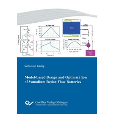 Model-based Design and Optimization of Vanadium Redox Flow Batteries, Cuvillier Verlag, 英文, 平裝版