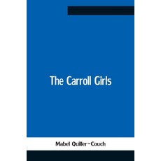 (英文圖書) The Carroll Girls 平裝版, Alpha Edition, 英文