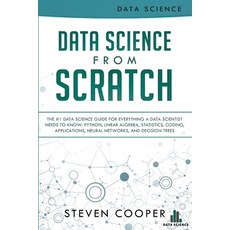 (英文圖書) Data Science From Scratch: The #1 Data Science Guide For Everything A Data Scie... 平裝版, 英文