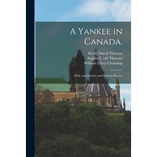 (英文圖書) A Yankee in Canada : With Anti-slavery and Reform Papers. 平裝版, Legare Street Press, 英文