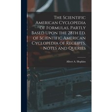 (英文圖書) The Scientific American Cyclopedia of Formulas Partly Based Upon the 28th Ed. of Scientific ... 精裝版, Legare Street Press, 英文