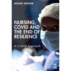 (英文圖書) Nursing Covid and the End of Resilience: A Critical Approach 平裝版, Routledge, 英文