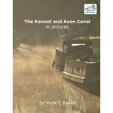 (英文圖書) The Kennet and Avon Canal in pictures 平裝版, Createspace Independent Pub..., 英文