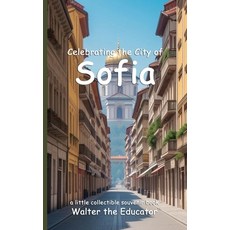 (英文圖書) Celebrating the City of Sofia 平裝版, Silent King Books, 英文