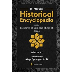 (英文圖書) El- Mas'udi's Historical Encyclopedia Entitled Meadows of Gold and Mines of Gems 平裝版, Qadeem Press, 英文