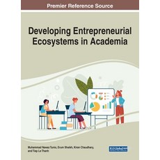 Developing Entrepreneurial Ecosystems in Academia, Information Science Reference, 英文, 精裝版