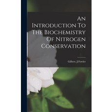 (英文圖書) An Introduction To The Biochemistry Of Nitrogen Conservation 精裝版, Hassell Street Press, 英文