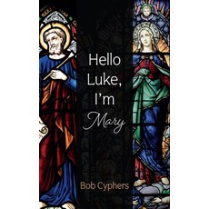 (英文圖書) Hello Luke I'm Mary 精裝版, Resource Publications (CA), 英文
