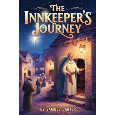 (英文圖書) The Innkeeper's Journey 平裝版, Independently Published, 英文