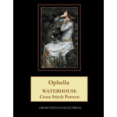 (英文圖書) Ophelia: Waterhouse Cross Stitch Pattern 平裝版, Createspace Independent Pub..., 英文