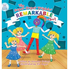 (英文圖書)Remarkable Robot: The Super-Duper Triplets 精裝版, FriesenPress, 英文