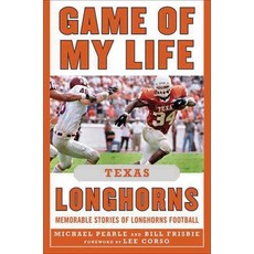 (英文圖書)Game of My Life: Texas Longhorns: Memorable Stories of Longhorns Football 精裝版, Sports Publishing LLC, 英文
