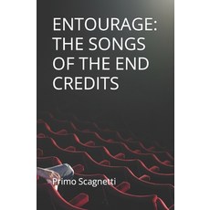 (英文圖書) Entourage: The Songs of the End Credits 平裝版, Independently Published, 英文