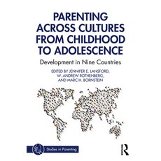 Parenting Across Cultures from Childhood to Adolescence: Development in Nine Countries 平裝版, Routledge, 英文