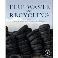 Tire Waste and Recycling 平裝版, Academic Press, 英文