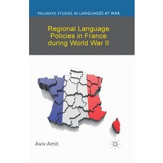 (英文圖書) Regional Language Policies in France During World War II 平裝版, Palgrave MacMillan, 英文