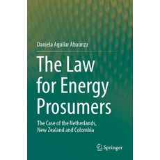 (英文圖書) The Law for Energy Prosumers: The Case of the Netherlands New Zealand and Colombia 平裝版, Springer, 英文