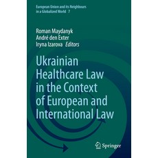 (英文圖書) Ukrainian Healthcare Law in the Context of European and International Law 平裝版, Springer, 英文