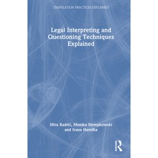 (英文圖書) Legal Interpreting and Questioning Techniques Explained 精裝版, Routledge, 英文