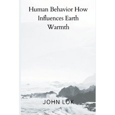 (英文圖書) Human Behavior How Influences Earth Warmth 平裝版, Writat, 英文