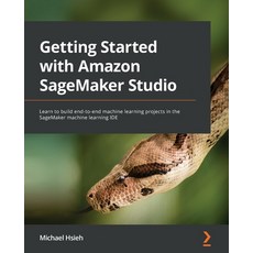 (英文圖書) Getting Started with Amazon SageMaker Studio: Learn to build end-to-end machine learning proj... 平裝版, Packt Publishing, 英文