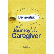 (英文圖書) Dementia: My Journey as a Caregiver 精裝版, Xlibris Us, 英文