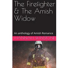 (英文圖書) The Firefighter & The Amish Widow 平裝版, Trellis Publishing, 英文