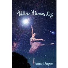 (英文圖書) Where Dreams Live 平裝版, Aurora Books, 英文
