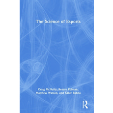 (英文圖書) The Science of Esports 精裝版, Routledge, 英文