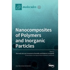 (英文圖書) Nanocomposites of Polymers and Inorganic Particles 精裝版, Mdpi AG, 英文
