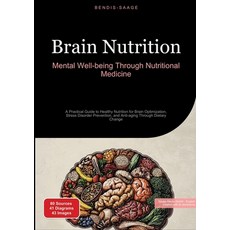 (英文圖書) Brain Nutrition: Mental Well-being Through Nutritional Medicine: A Practical Gu... 平裝版, Saage Books, 英文