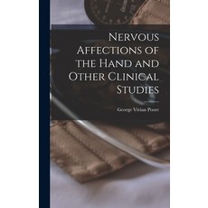 (英文圖書) Nervous Affections of the Hand and Other Clinical Studies 精裝版, Legare Street Press, 英文
