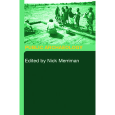 Public Archaeology 平裝版, Routledge
