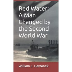 (英文圖書) Red Water: A Man Changed By The Second World War 平裝版, Independently Published, 英文