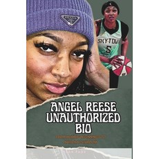 (英文圖書) Angel Reese Unauthorized Bio: From Humble Beginnings to National Stardom 平裝版, Independently Published, 英文