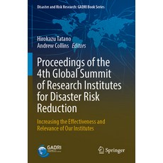 (英文圖書) Proceedings of the 4th Global Summit of Research Institutes for Disaster Risk Reduction: Incr... 平裝版, Springer, 英文