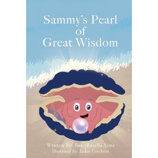 (英文圖書)Sammy's Pearl of Great Wisdom 平裝版, Rosella Sims, 英文